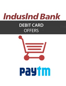 India Desire : Indusind Bank Paytm Add Money Offer: Get Rs. 50 Cashback On Adding Rs. 750 [IND50]